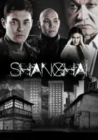 Шанхай смотреть онлайн сериал 1 сезон