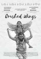  Сломанные крылья смотреть онлайн (2021) бесплатно в HD