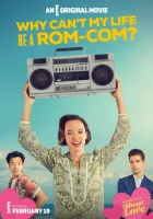  Почему моя жизнь не может быть романтической комедией? смотреть онлайн (2023) бесплатно в HD